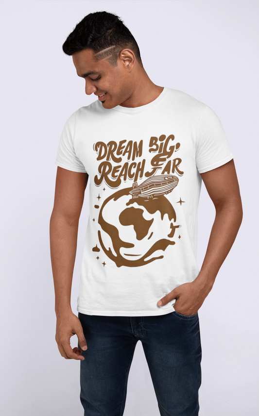Oversized White T-Shirt with “Dream Big, Reach Far” Graphic – Motivational Streetwear Tee for Men