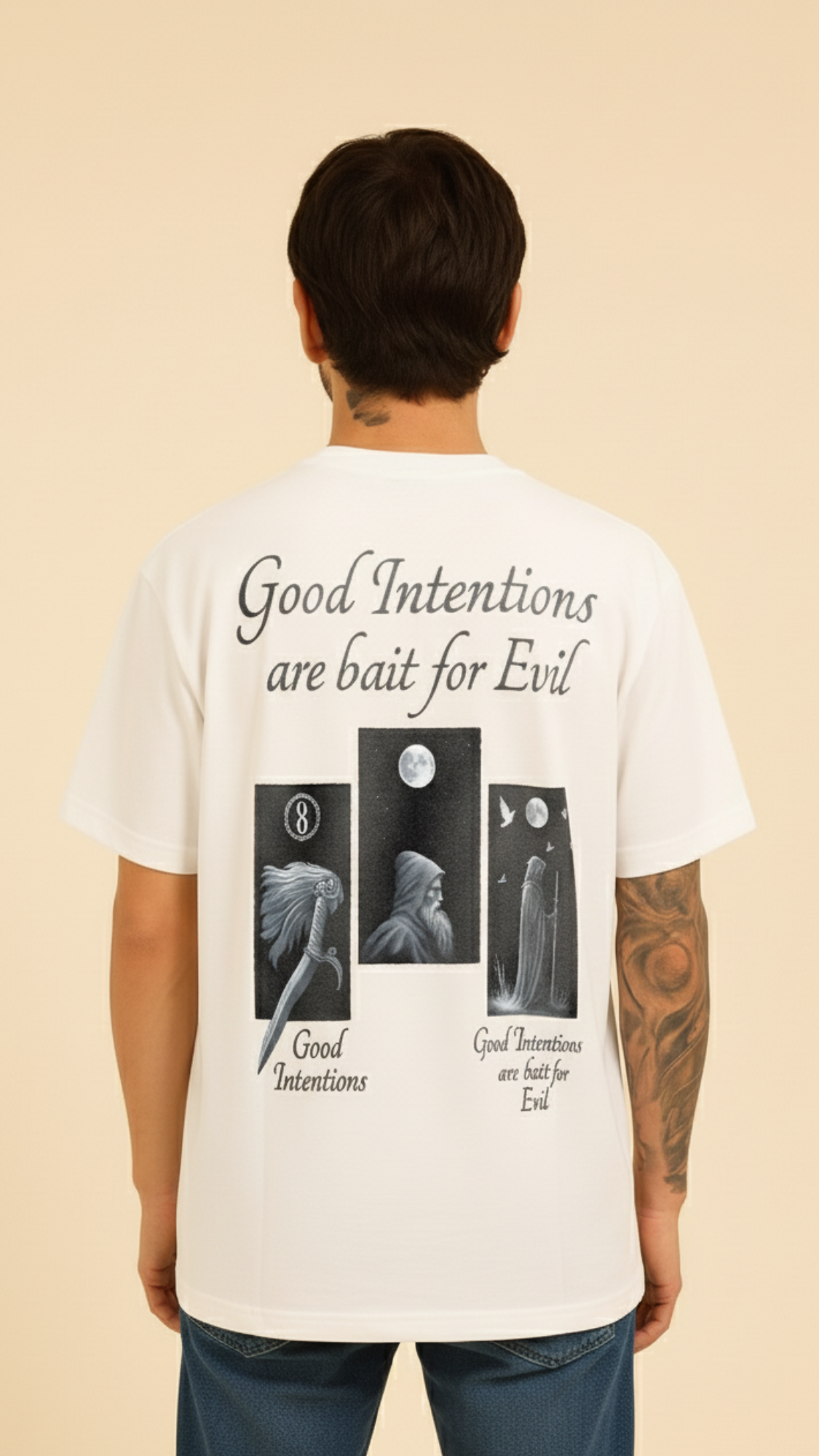 Good Intentions Are Bait For Evil - Oversize Back Print Tee