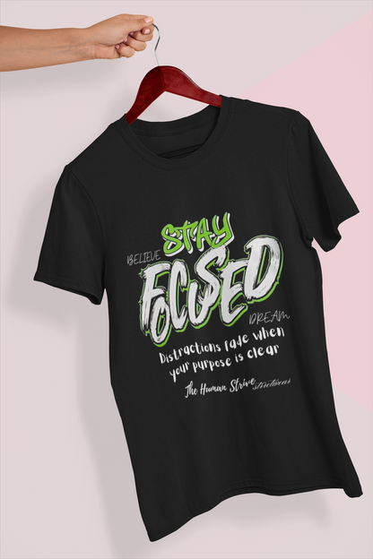 Stay Focused Regular Fit T-Shirt – Motivational Streetwear Tee by The Human Strive