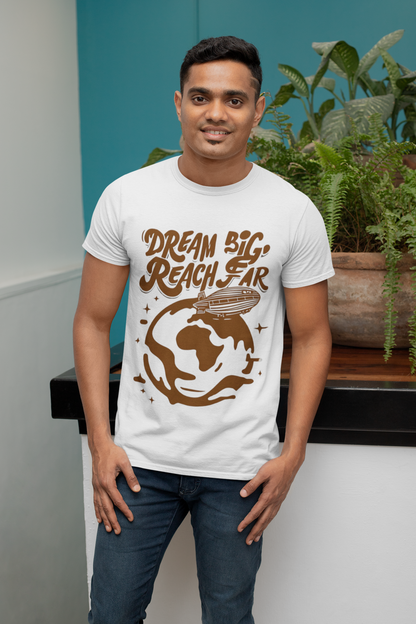 Oversized White T-Shirt with “Dream Big, Reach Far” Graphic – Motivational Streetwear Tee for Men
